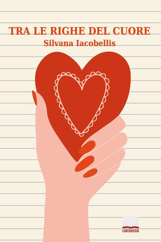 Tra le righe del cuore - Silvana Iacobellis - copertina