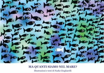 Ma quanti siamo nel mare? Ediz. a colori - Nadia Giugliarelli - copertina