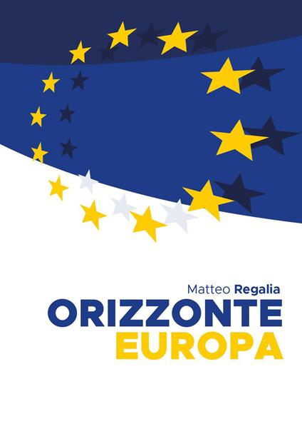 Orizzonte Europa - Matteo Regalia - copertina