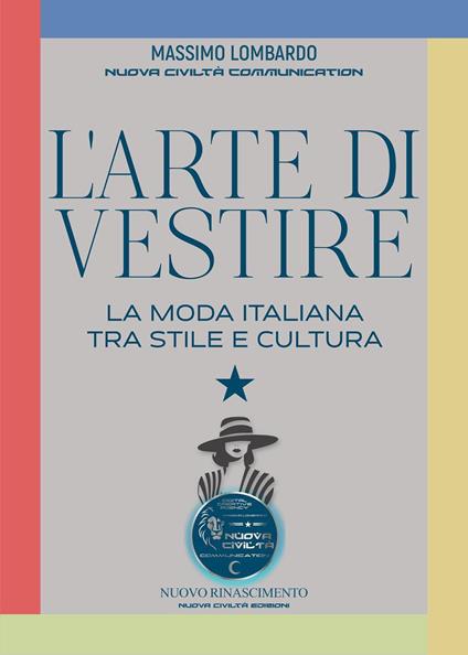 L'arte di vestire. La moda italiana tra stile e cultura - Massimo Lombardo - copertina