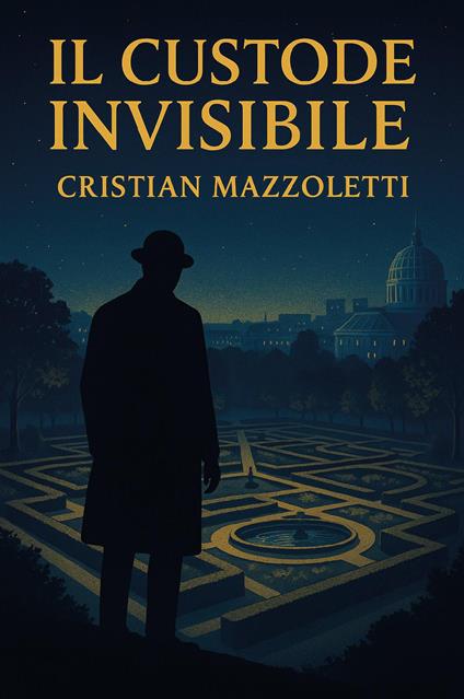 Il custode invisibile - Cristian Mazzoletti - copertina