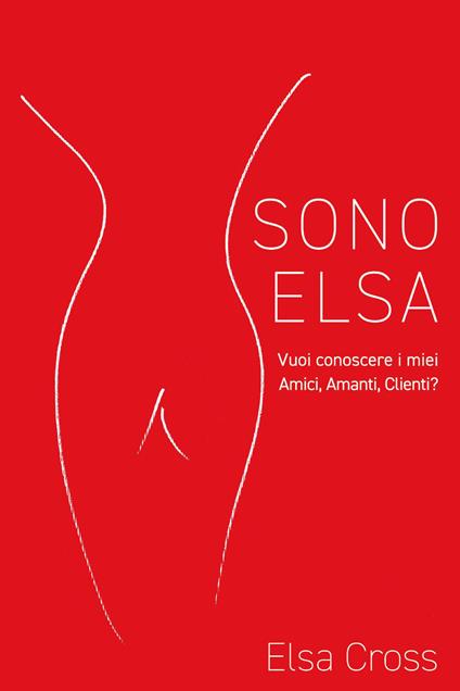 Sono Elsa - Elsa Cross - copertina