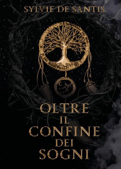 Oltre il confine dei sogni - Sylvie De Santis - copertina
