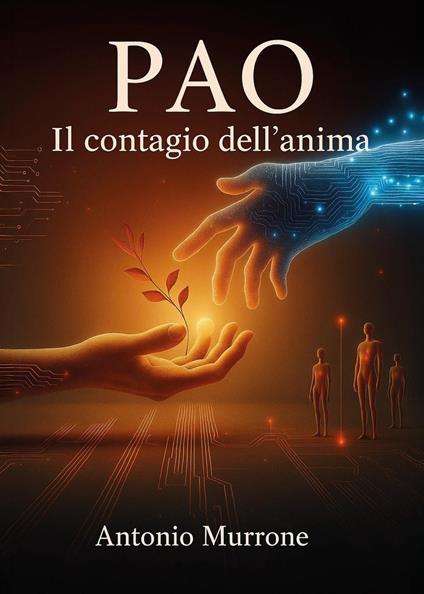 PAO. Il contagio dell'anima - Antonio Murrone - copertina