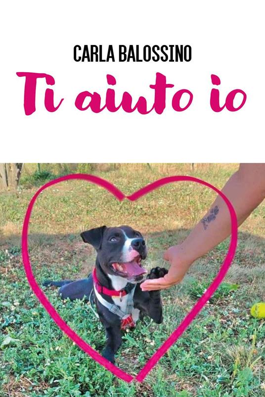 Ti aiuto io - Carla Balossino - copertina