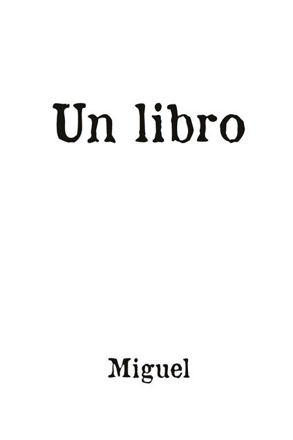 Un libro - Miguel - copertina