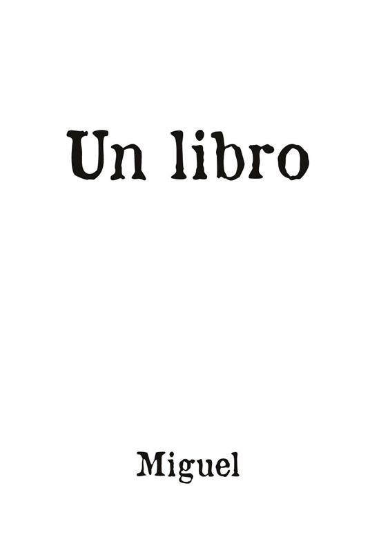 Un libro - Miguel - copertina