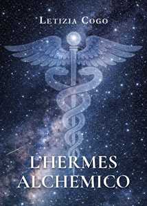 Libro L'Hermes alchemico Letizia Cogo