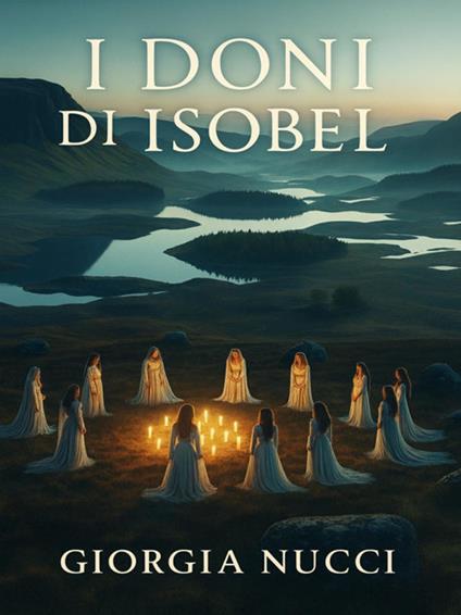 I doni di Isobel - Giorgia Nucci - ebook