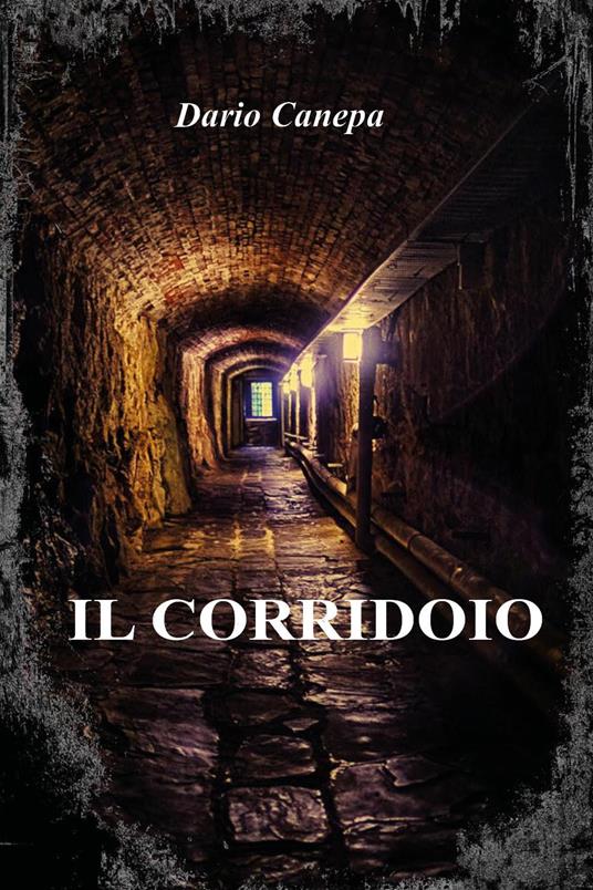 Il corridoio - Dario Canepa - copertina