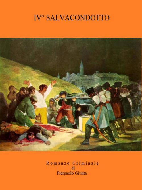 4° salvacondotto - Pierpaolo Giunta - ebook