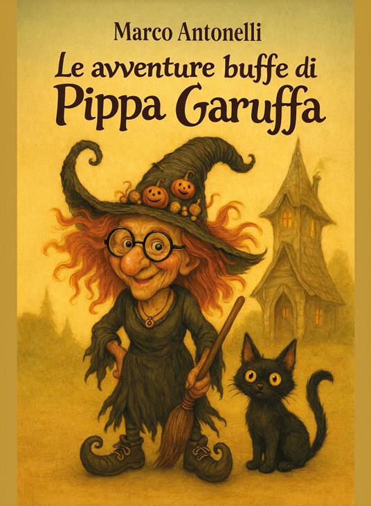 Le avventure buffe di Pippa Garuffa - Marco Antonelli - copertina