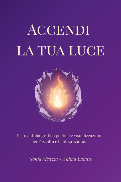 Accendi la tua luce - Sonia Meazza - copertina