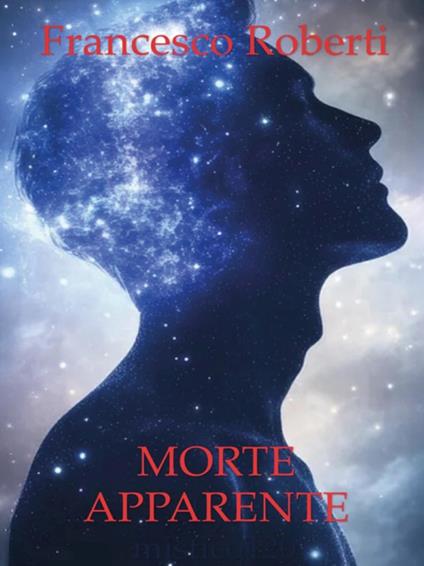 Morte apparente - Francesco Roberti - ebook