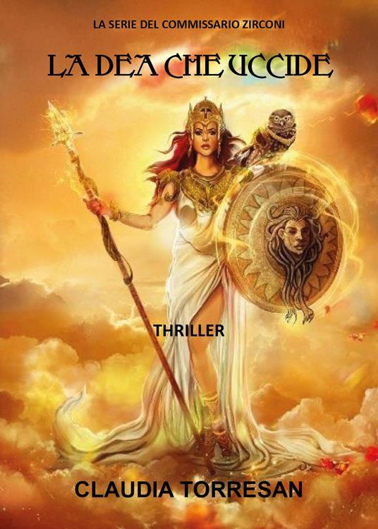 La dea che uccide - Claudia Torresan - copertina