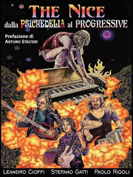 The Nice. Dalla psichedelia al progressive - Leandro Cioffi,Stefano Gatti,Paolo Rigoli - ebook