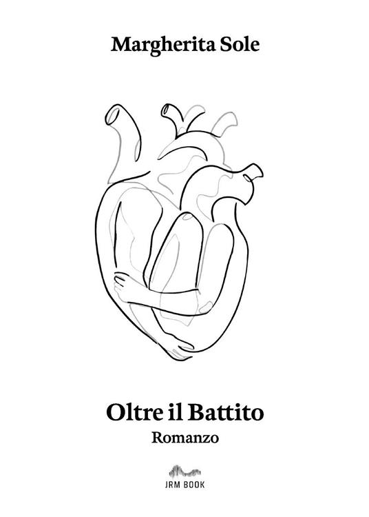 Oltre il battito - Margherita Sole - copertina