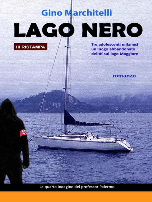 Lago Nero - Luigi Pietro Marchitelli - ebook