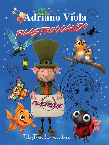 Filastroccando. Ediz. a colori - Adriano Viola - copertina