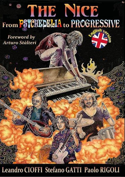 The nice from psychedelia to progressive - Leandro Cioffi,Stefano Gatti,Paolo Rigoli - copertina