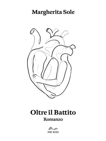 Oltre il battito - Margherita Sole - ebook
