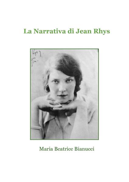 La narrativa di Jean Rhys - Maria Beatrice Bianucci - copertina