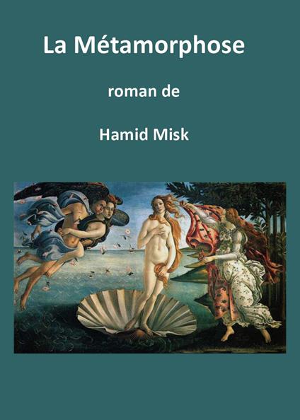 La Métamorphose - Misk Hamid - copertina