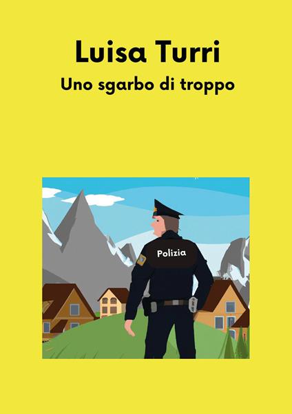Uno sgarbo di troppo - Luisa Turri - copertina