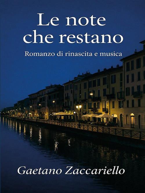 Le note che restano - Gaetano Zaccariello - ebook
