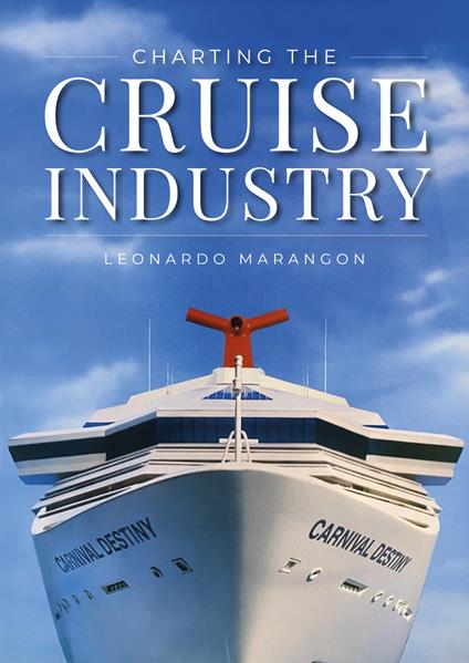 Charting the cruise industry - Leonardo Marangon - copertina
