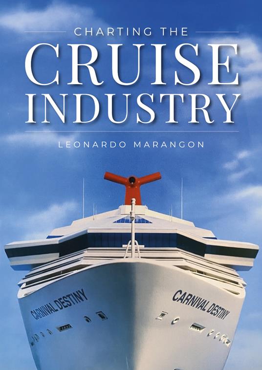 Charting the cruise industry - Leonardo Marangon - copertina