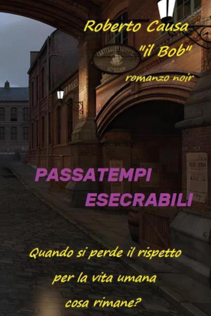 Passatempi esecrabili - Roberto Causa - copertina