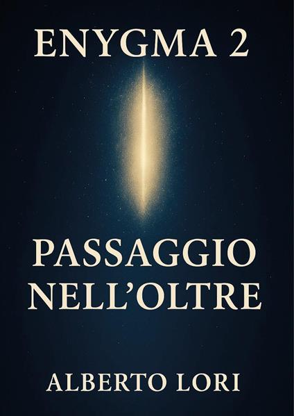 Enygma 2. Passaggio nell'oltre - Alberto Lori - copertina