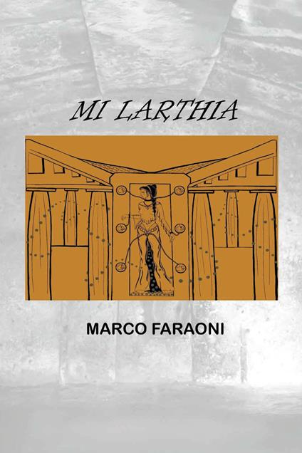 Mi Larthia - Marco Faraoni - copertina