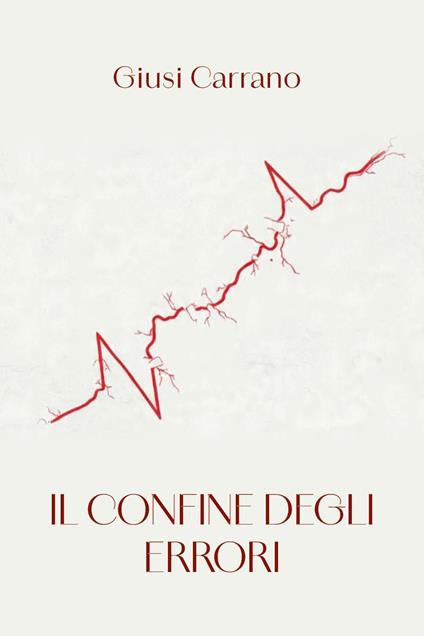 Il confine degli errori - Giusi Carrano - copertina