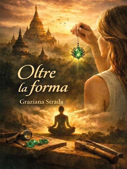 Oltre la forma - Graziana Strada - ebook