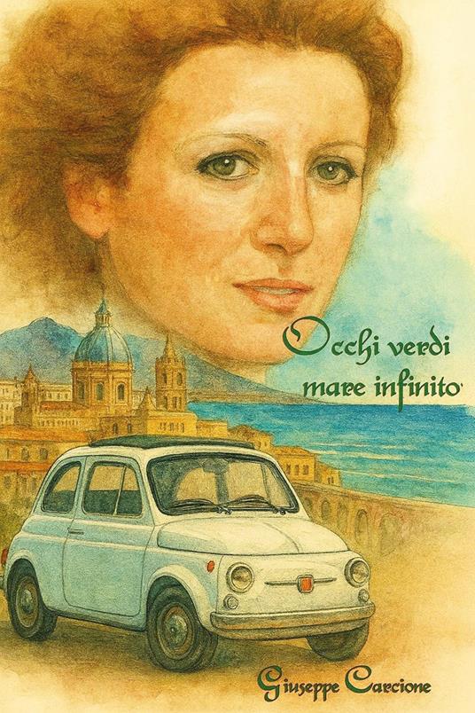 Occhi verdi mare infinito - Giuseppe Carcione - copertina
