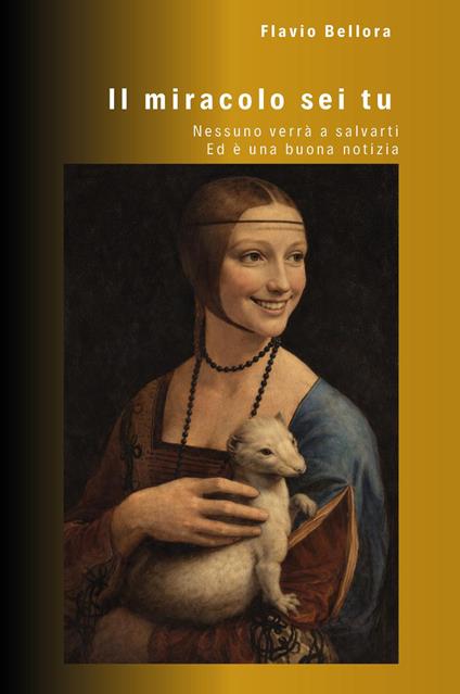 Il miracolo sei tu - Flavio Bellora - copertina