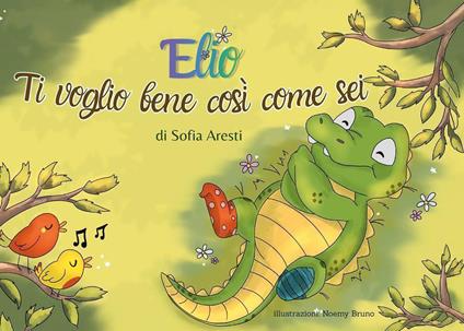 Elio. Ti voglio bene così come sei - Sofia Aresti - copertina