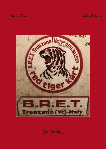 B.R.E.T. La storia... - Saverio Testa - copertina