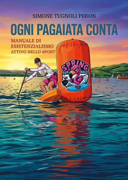 Ogni pagaiata conta - Simone Tugnoli Peron - copertina