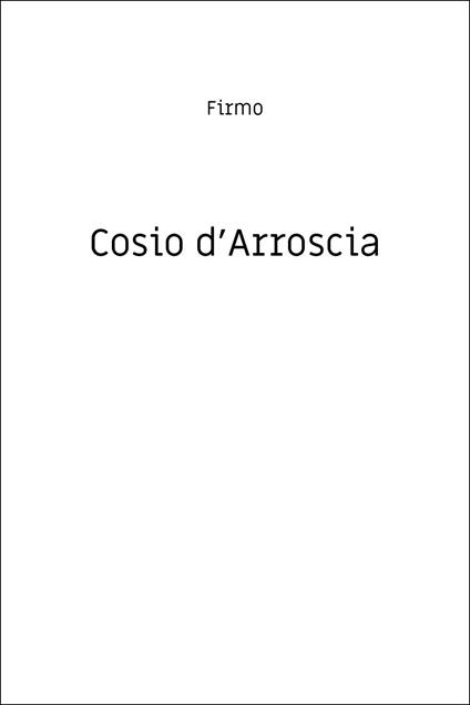 Cosio d'Arroscia - Firmo - copertina