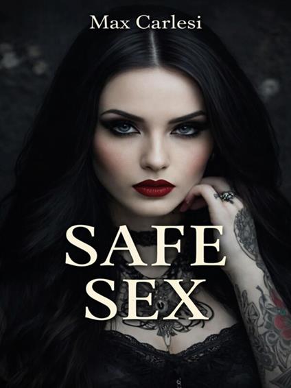 Safe sex - Max Carlesi - ebook