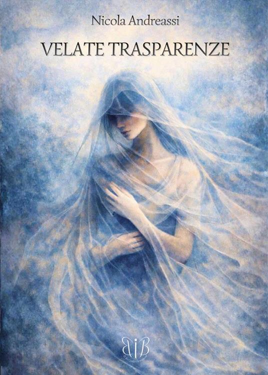 Velate trasparenze - Nicola Andreassi - copertina