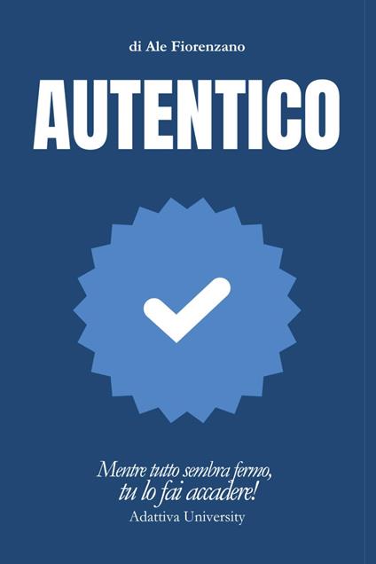 Autentico - Ale Fiorenzano - copertina