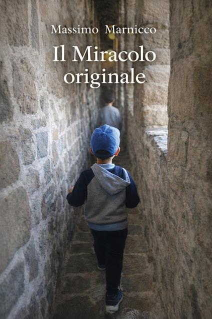 Il miracolo originale - Massimo Marnicco - copertina
