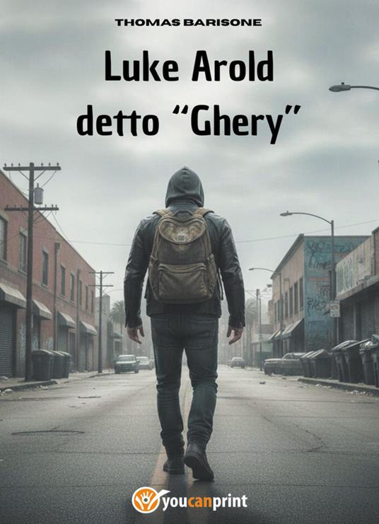 Luke Arold detto «Ghery» - Thomas Barisone - copertina