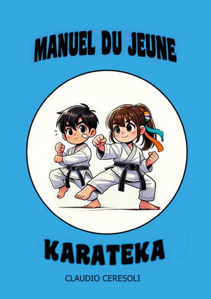 Manuel du jeune karateka - Claudio Ceresoli - copertina