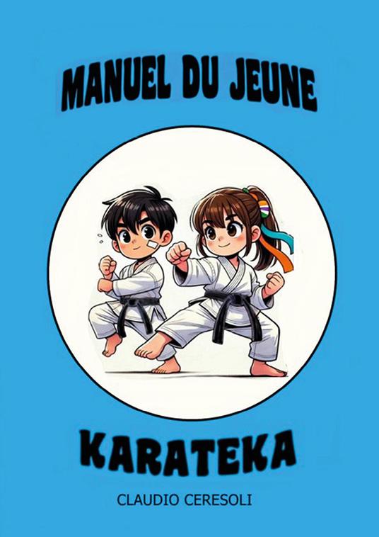 Manuel du jeune karateka - Claudio Ceresoli - copertina