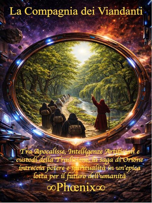 La compagnia dei viandanti - Phoenix - ebook